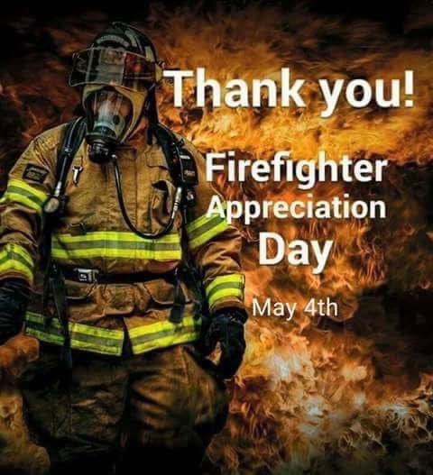 It’s National Firefighter Appreciation Day!